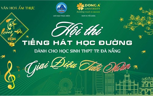 Đại học Đông Á đăng cai và tổ chức Hội thi Tiếng hát học đường 2024 dành cho học sinh THPT trên địa bàn thành phố Đà Nẵng